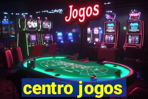 centro jogos